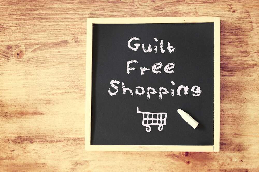 Guilt free shopping