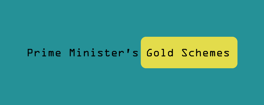 Prime Minister's Gold Schemes
