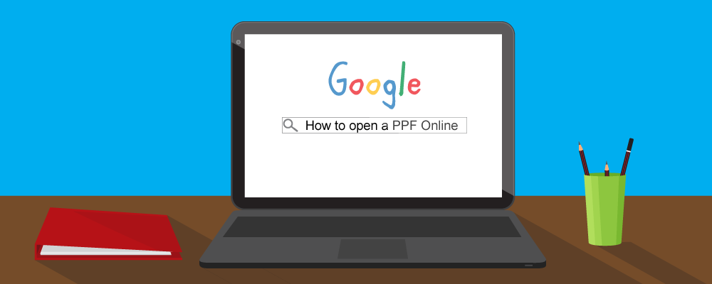 How to open a PPF online