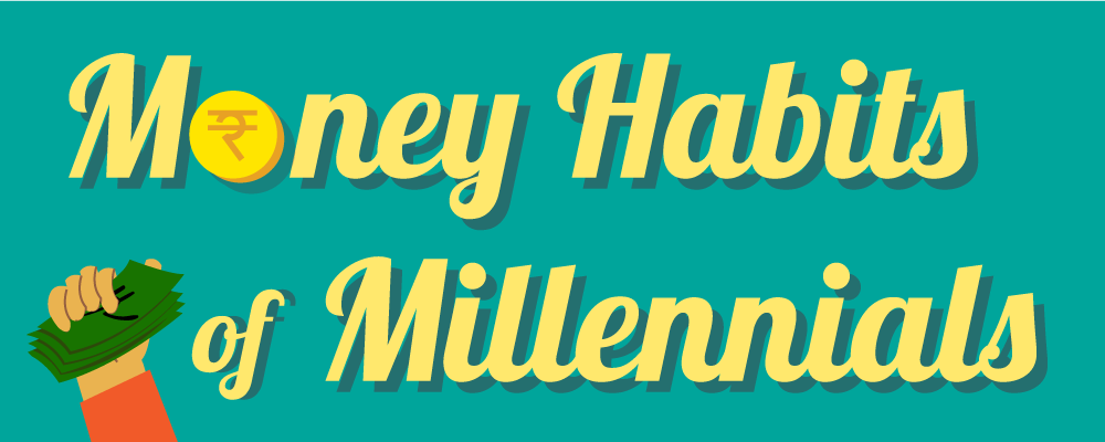 Money Habits of Millennials