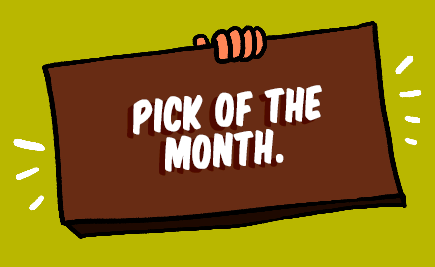 Pick of the Month – August