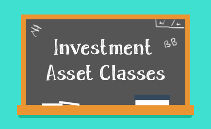 Investment Asset Classes