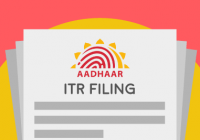 Aadhaar For ITR Filing: What You Need To Know