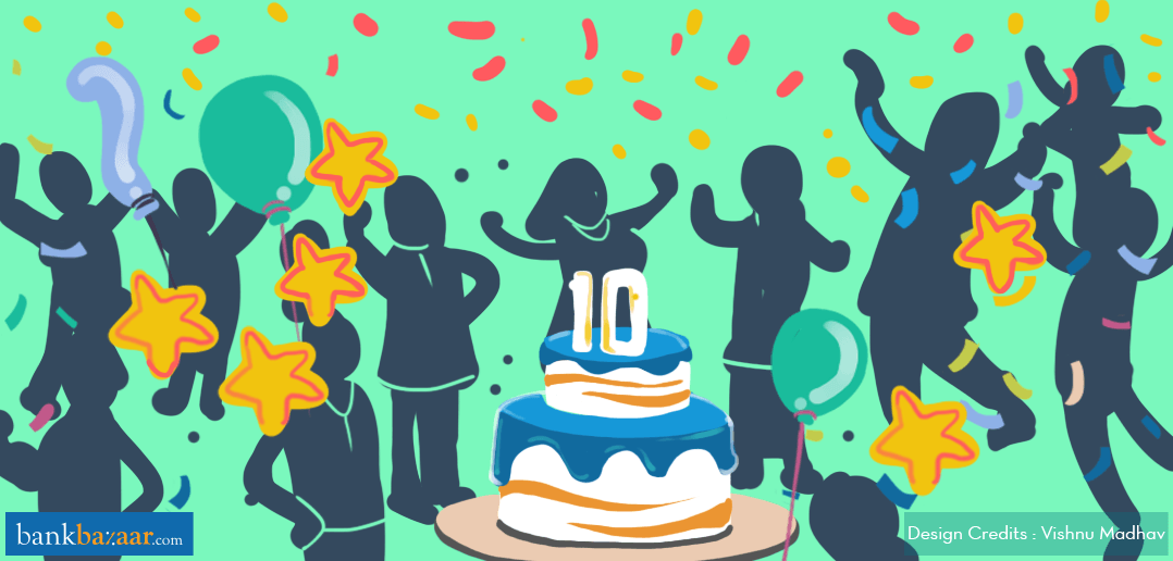 BankBazaar Celebrates 10 Years Of Good Vibes!