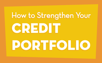 How to Strengthen Your Credit Portfolio